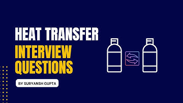 Interview question: Heat Transfer