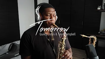 Tomorrow (A Better You, Better Me) Instrumental Quincy Jones Tevin Campbell Dante Sax - dsmoothsax