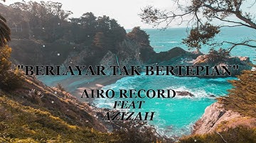 Ella "BERLAYAR TAK BERTEPIAN" Rock Version Cover&Lirik {Cover Airo Record Feat Azizah}