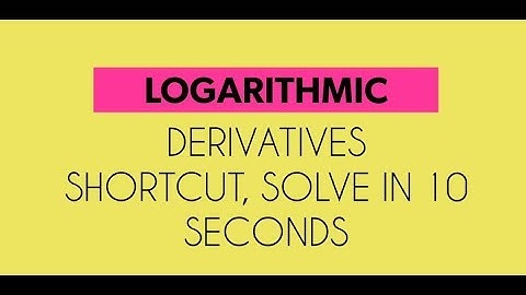 SHORTCUT TRICKS OF LOGARITHMIC DIFFERENTIATION