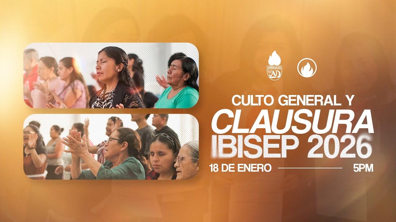 Culto General y Clausura IBISEP | CLM Puente Piedra