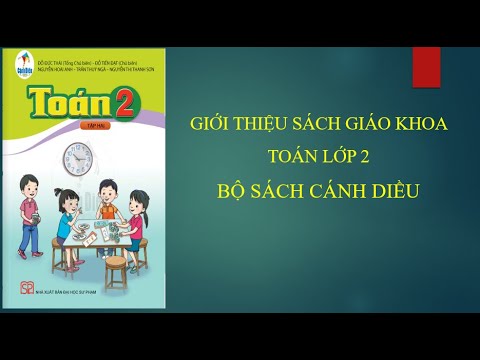 Những điểm mới sách giáo khoa toán lớp 2 – Bộ sách Cánh Diều.