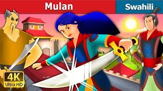 Mulan in Swahili | Hadithi za Kiswahili | Swahili Fairy Tales