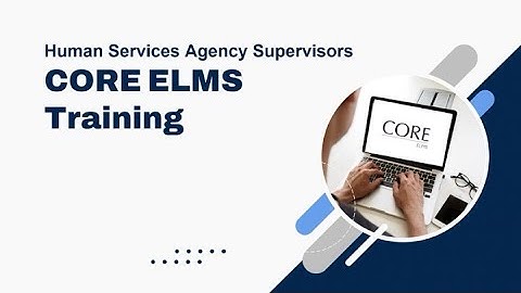 Guttman Human Services Agency Supervisors Core Elms Training