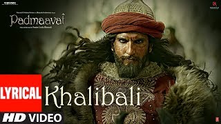 Padmaavat: Khalibali Lyrical Video Song | Deepika Padukone | Shahid Kapoor | Ranveer Singh Resimi