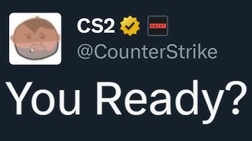 CS 2 Confirmed Today