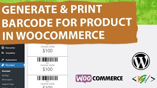 How to Generate & Print Barcode for Products in WooCommerce WordPress | Product Profile