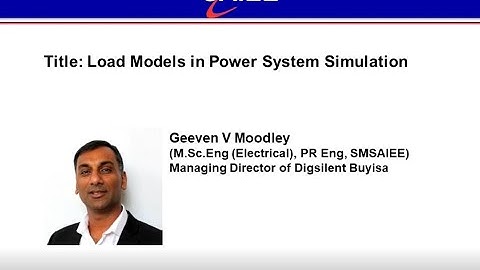 SAIEE Load Research Chapter | Load Models in Power System Simulation