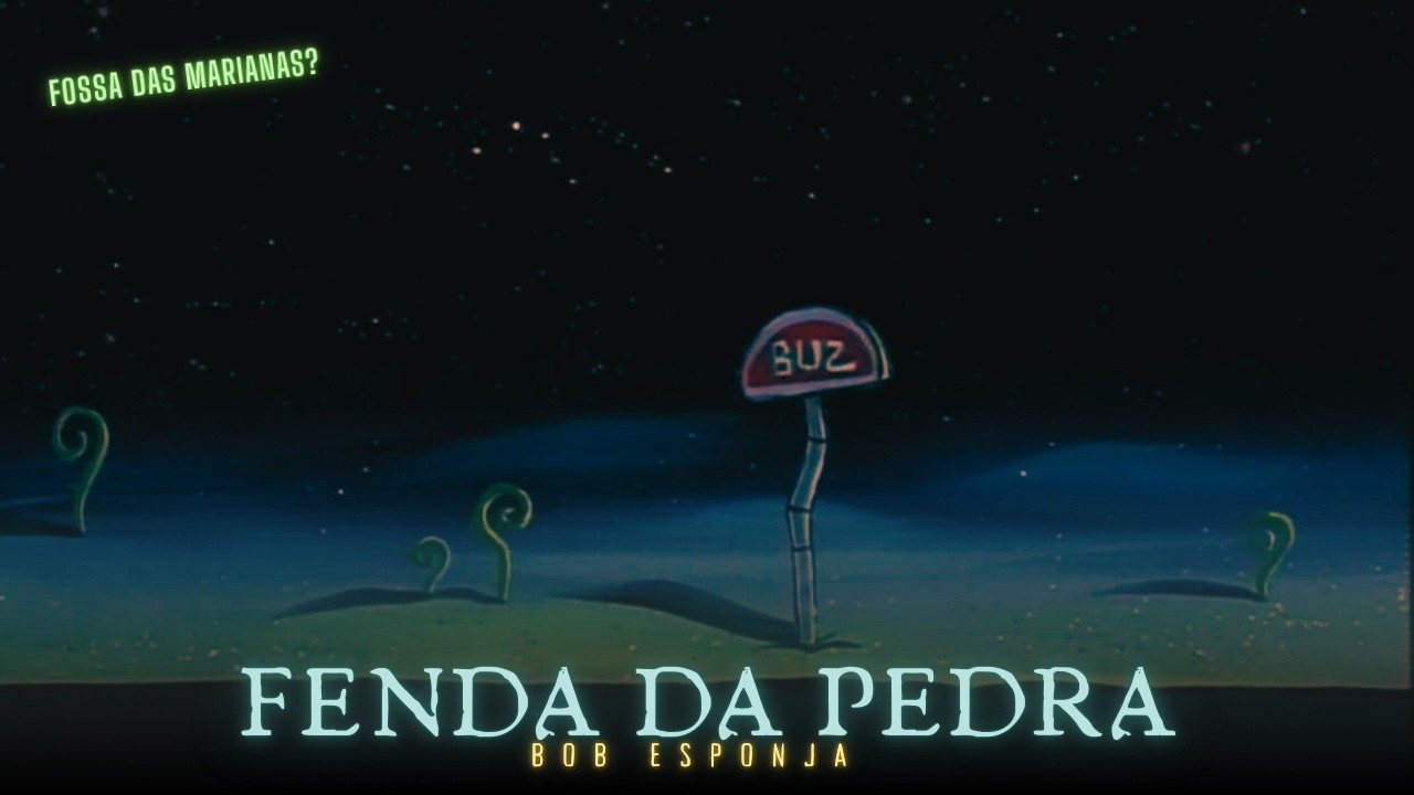 O EPISÓDIO MAIS PERTURBADOR DE BOB ESPONJA? (FENDA DA PEDRA)