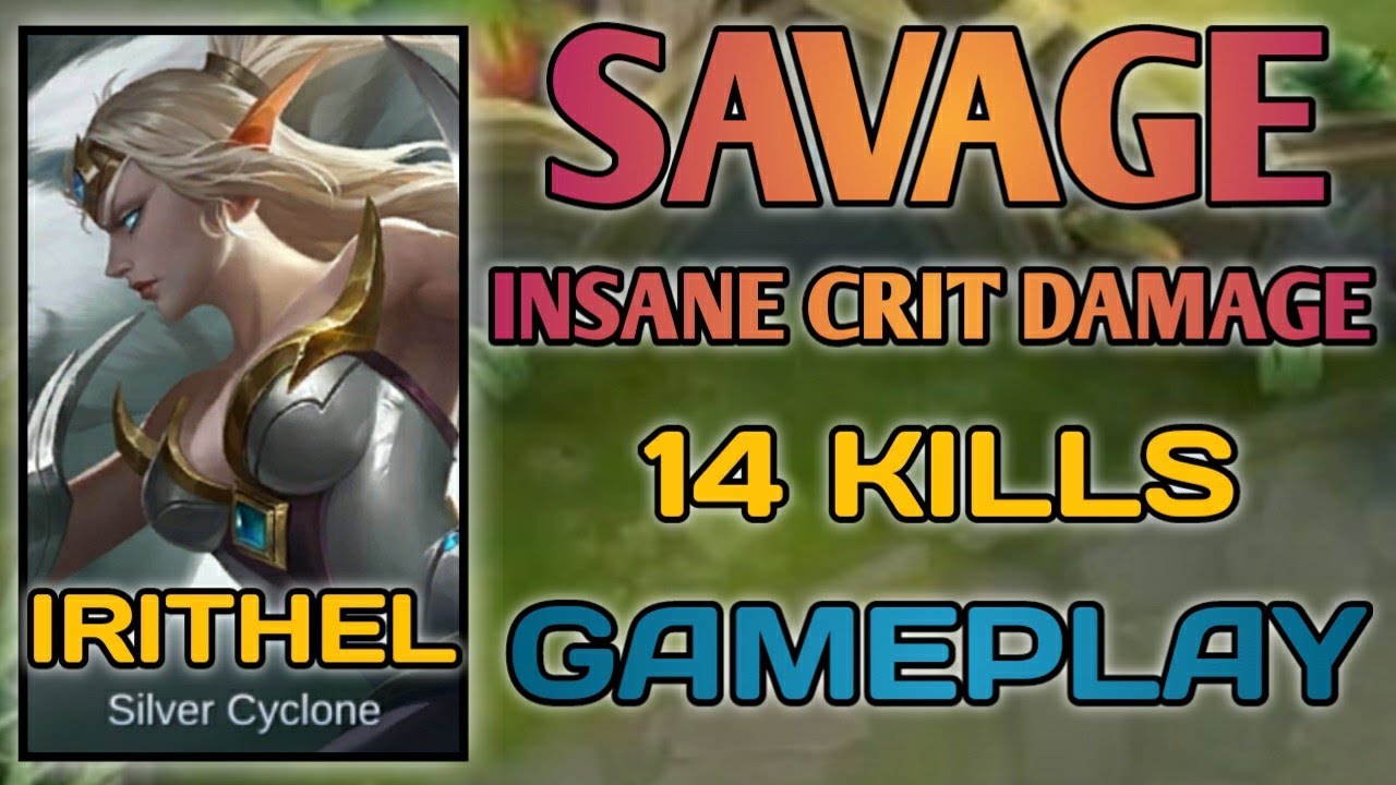 IRITHEL BRUTAL DAMAGE | 1 HIT KILL | SAVAGE GAMEPLAY | BEST BUILD -MLBB