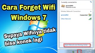 Cara Forget Wifi di Laptop Windows 7 Cara Forget Wifi di Laptop Windows 7