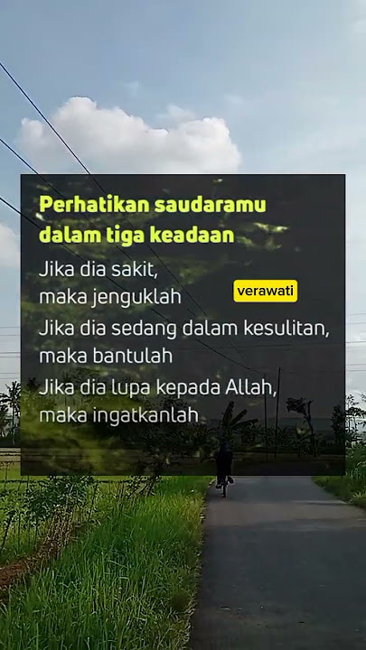 Perhatikan sodaramu dalam 3 hal#katakataislami #nasehat#katakatabijak