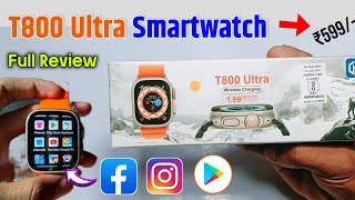 T800 ultra smart watch review and unboxing | Best ultra smartwatch ₹599 only😍| T800 ultra smartwatch