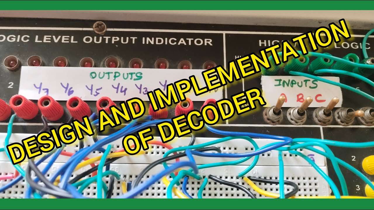 DESIGN AND IMPLEMENTATION DECODER (3 to 8 Decoder) EXPERIMENT USING ...