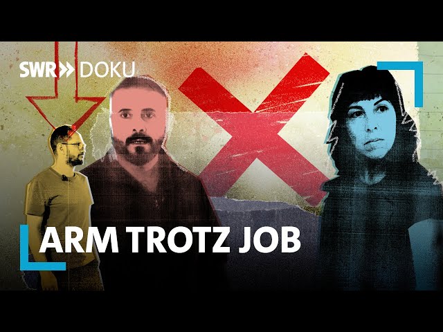 Arm trotz Job - Lohnt es sich noch zu arbeiten? | SWR Doku