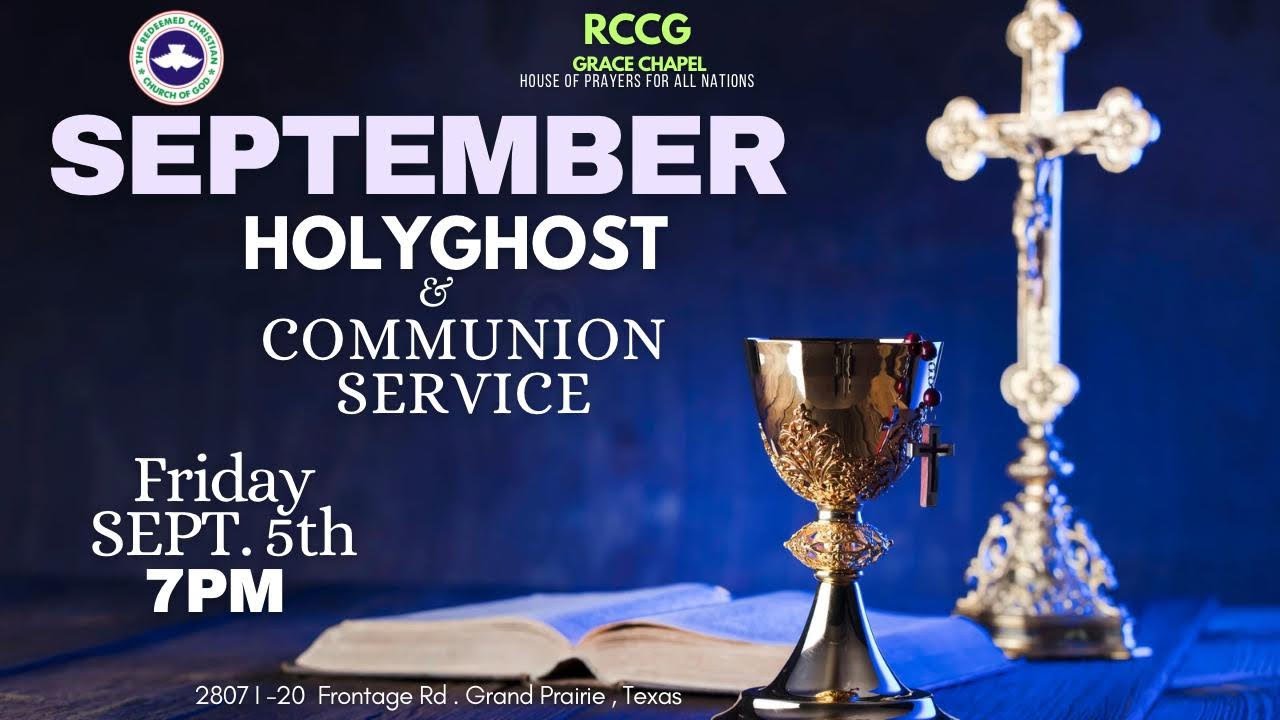September 2025 Holy Ghost Communion Service | Live Stream - YouTube