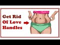 Get Rid Of Love Handles With These 4 Simple Steps Get Rid Of Love Handles With These 4 Simple Steps
