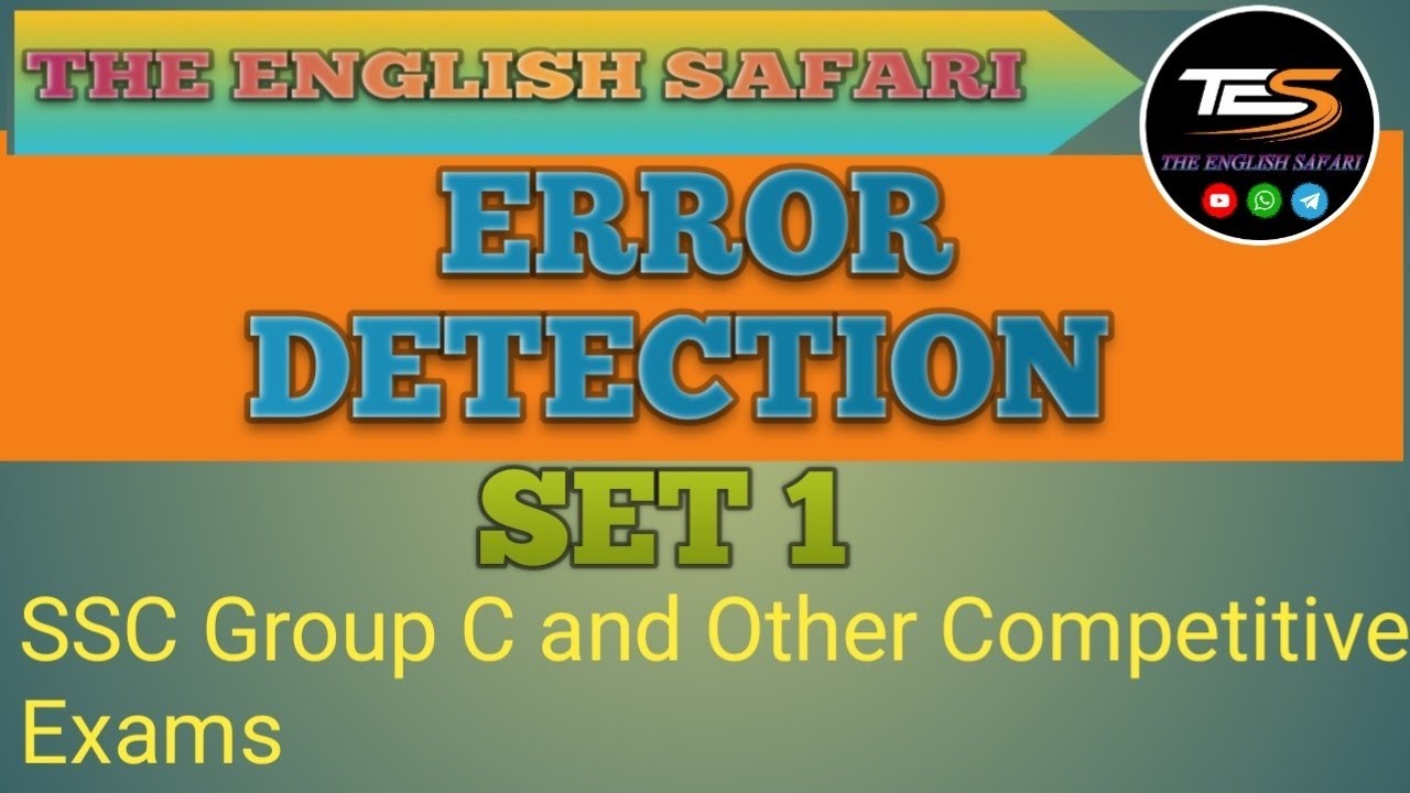Error Detection for SSC Group C l Set 1 l By The English Safari 