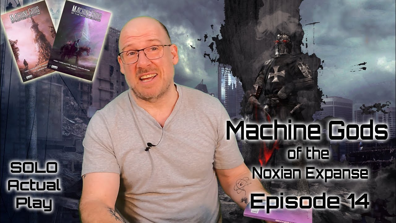 Машинные боги Ноксианской пустыни, эпизод 14 | Игра в одиночном режиме RPG.