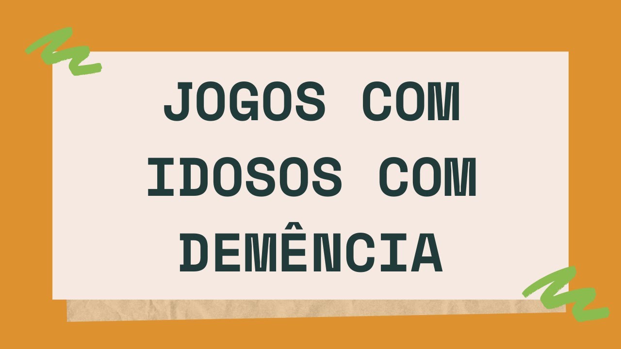 BENEFÍCIOS DOS JOGOS PARA MEMÓRIA DOS IDOSOS