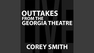 Let Me Love You on a Backroad (The Roadhead Song) (Live) - Corey Smith