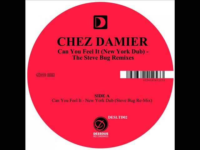 CHEZ DAMIER - Can You Feel It (New York Dub) (STEVE BUG REMIXE)