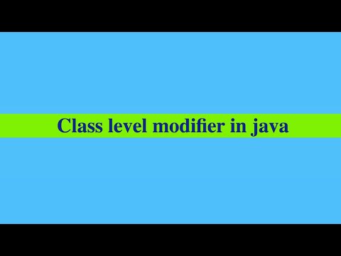 Class level modifier in java - YouTube