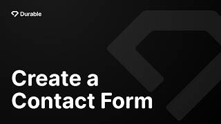 How to Create a Contact Form | Durable