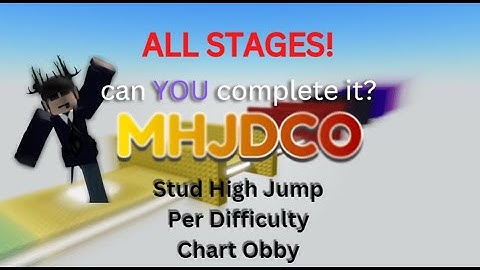 Stud High Jump Per Difficulty Chart Obby - ALL STAGES!