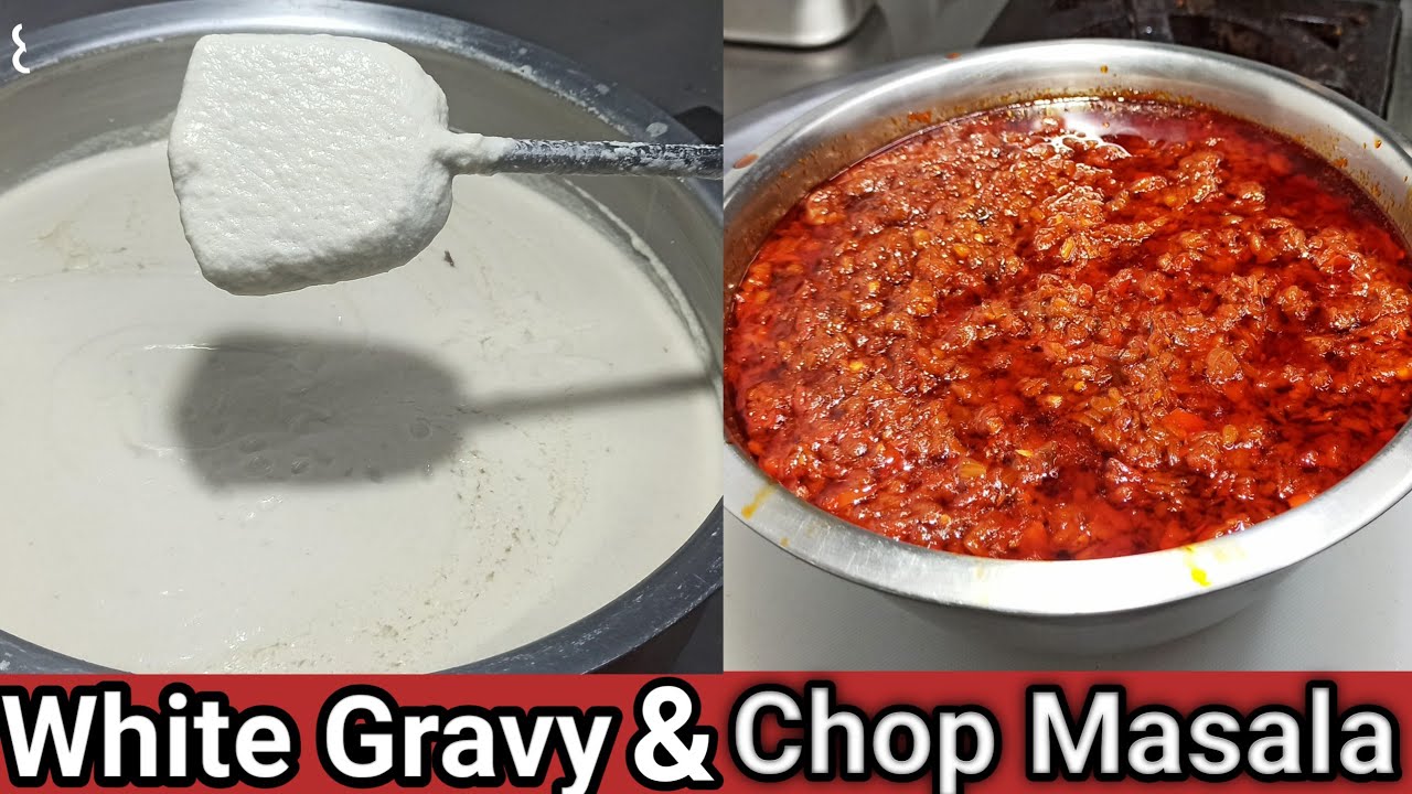 White Gravy And Chop Masala Every Hotel Use these Gravies Indian