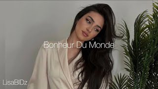 Nej-Bonheur Du Monde (sped up Tiktok) Resimi