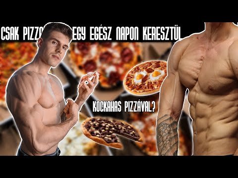 Csak PIZZÁT ettem