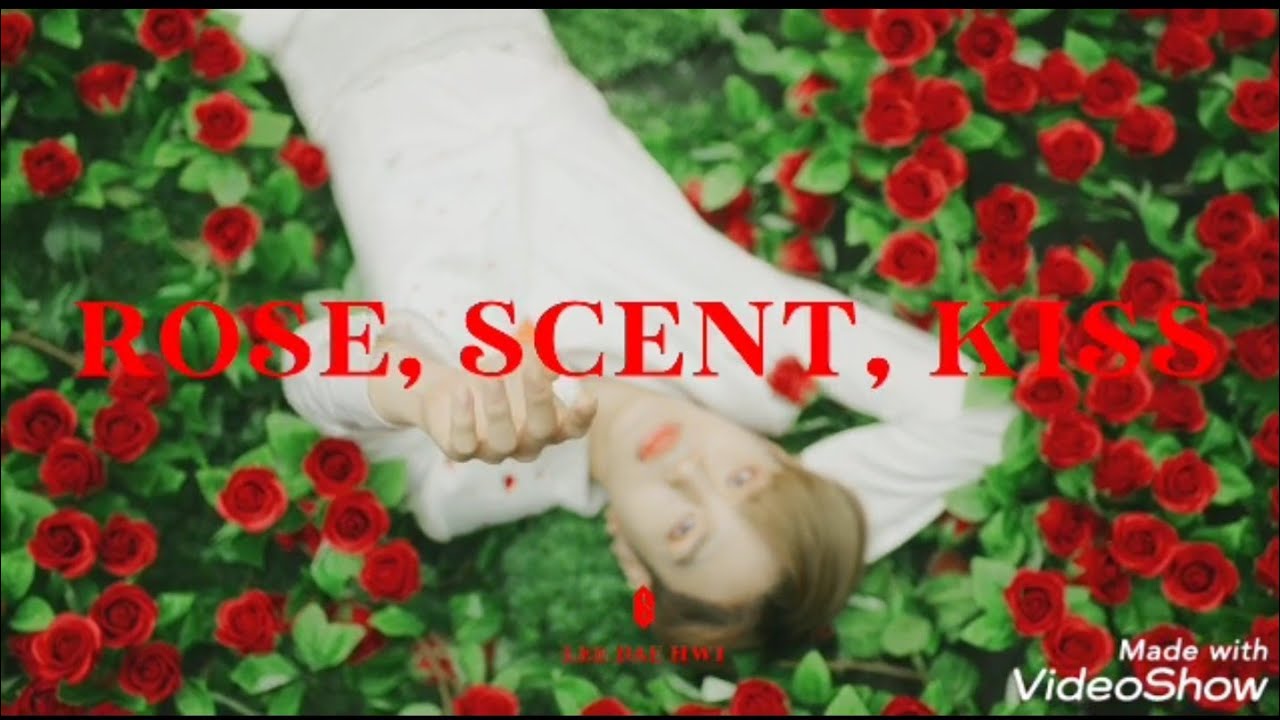 AB6IX (에이비식스) 이대휘 (LEE DAE HWI) 'ROSE, SCENT, KISS' M/V YouTube