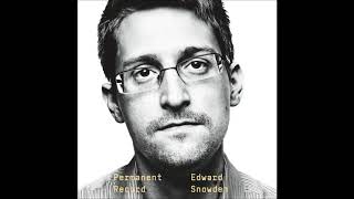 Permanent Record, by Edward Snowden Audiobook Excerpt