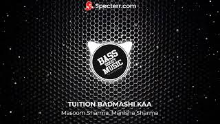 Tuition Badmashi Kaa | [BASS BOOSTED]-Hemant Faujdar,Kiran Brar,Masoom Sharma,Manisha Sharma | 2022