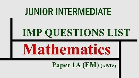 AP/TS JUNIOR INTER MATHS 1A IMPORTANT QUESTIONS LIST 2023 BATCH UPDATED #TSINTER2023