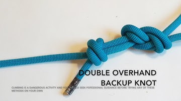 Climbing Knots: How to Tie a Double Overhand Backup Knot (Animated Tutorial)