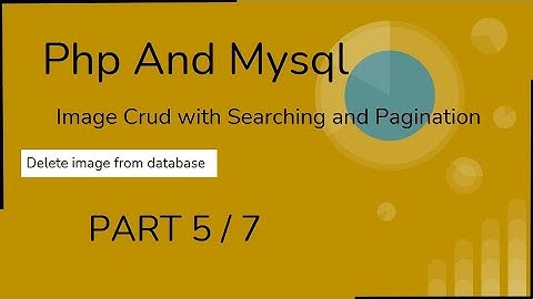 How to delete image from  database using php and mysqli || PART -5