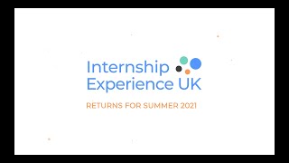 Internship Experience UK 2021 (Teaser)