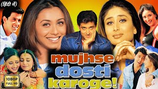 Mujhse Dosti Karoge Movie | Hrithik Roshan | Kareena Kapoor | Hindi Film | Review & Facts 
