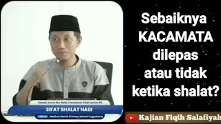 Sebaiknya kacamata dilepas atau tidak ketika shalat? ustadz ammi nur baits