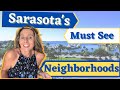 Best Neighborhoods in Sarasota. Great Neighborhoods in Sarasota.