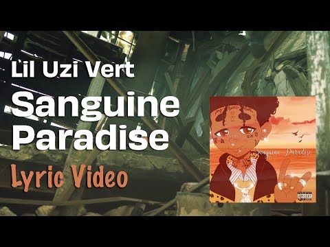 Lil Uzi Vert - Sanguine Paradise