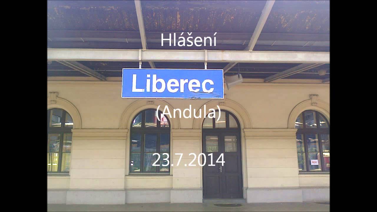 Staniční hlášení Liberec (Andula) - 23.7.2014