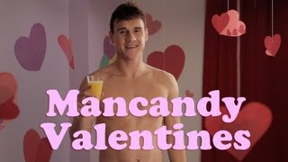 Happy Valentines Day! - MANCANDY MONDAY