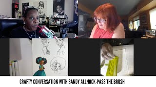 Crafty Conversation/Play Date With Sandy Allnock