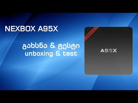 Test of android tv box Nexbox a95x s905x 1/8Gb Android 6.0