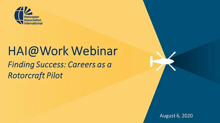 HAI@Work Webinar: Finding Success: Careers as a Rotorcraft Pilot - DayDayNews
