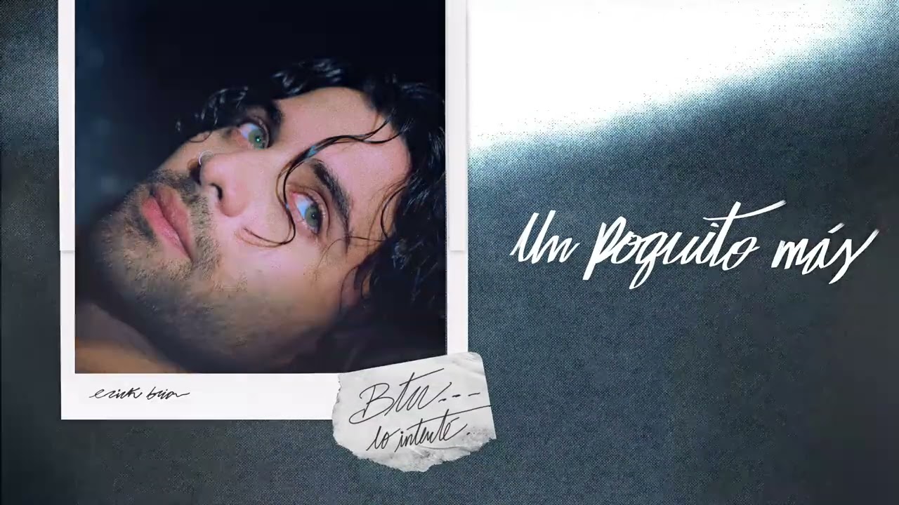 Erick Brian - Un Poquito Mas (Official Visualizer)