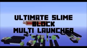 Ultimate Slime Block Multi Launcher